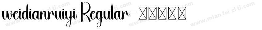 weidianruiyi Regular字体转换